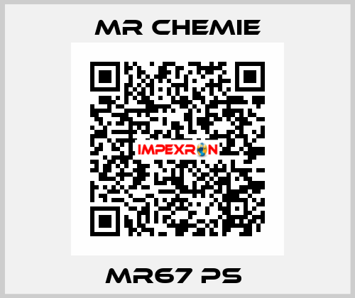 MR67 PS  Mr Chemie