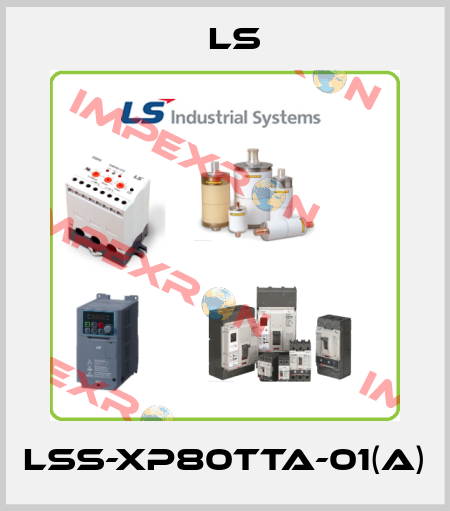 LSS-XP80TTA-01(A) LS