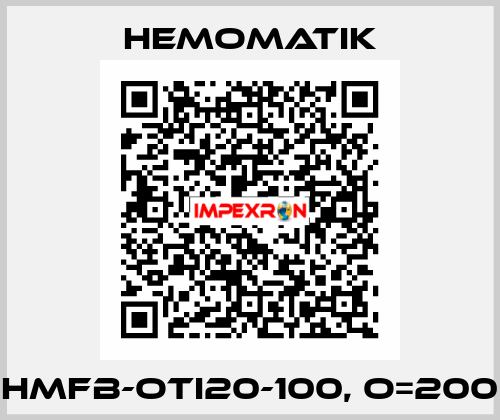 HMFB-OTI20-100, O=200 Hemomatik