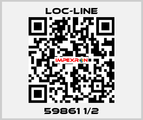 59861 1/2 Loc-Line