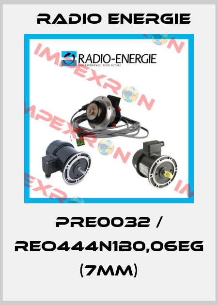 PRE0032 / REO444N1B0,06EG (7mm) Radio Energie