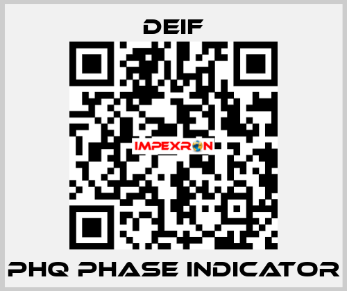 PHQ Phase Indicator Deif