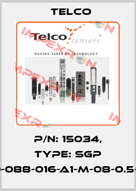 p/n: 15034, Type: SGP 30-088-016-A1-M-08-0.5-J5 Telco