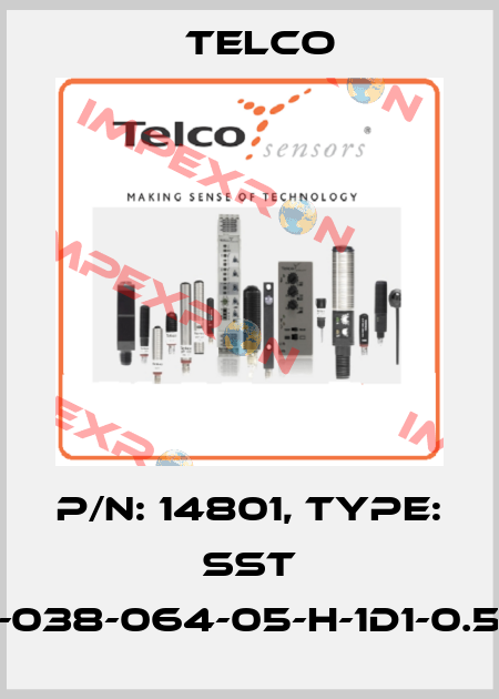 p/n: 14801, Type: SST 02-038-064-05-H-1D1-0.5-J5 Telco