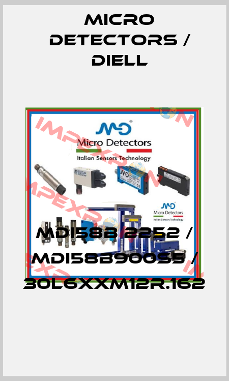 MDI58B 2252 / MDI58B900S5 / 30L6XXM12R.162
 Micro Detectors / Diell
