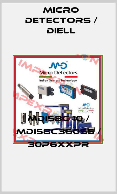 MDI58C 10 / MDI58C360S5 / 30P6XXPR
 Micro Detectors / Diell