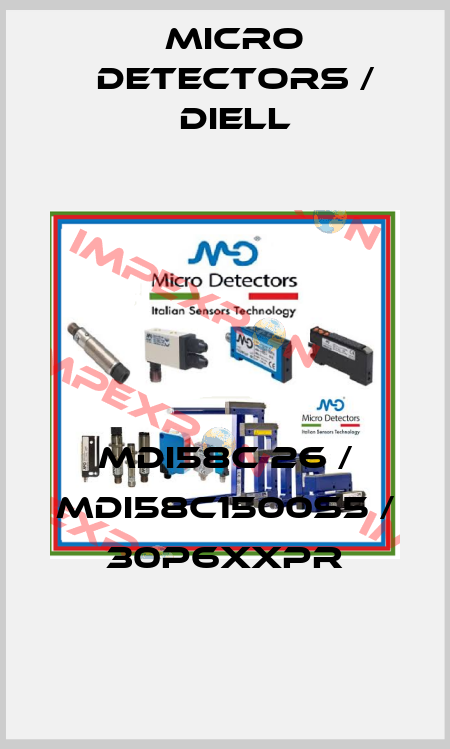 MDI58C 26 / MDI58C1500S5 / 30P6XXPR
 Micro Detectors / Diell