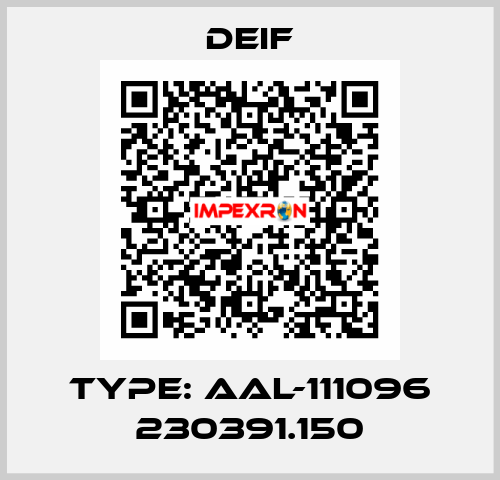 Type: AAL-111096 230391.150 Deif