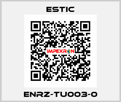 ENRZ-TU003-0 ESTIC