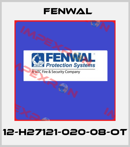 12-H27121-020-08-OT FENWAL
