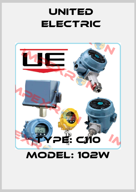 Type: C110 Model: 102W United Electric
