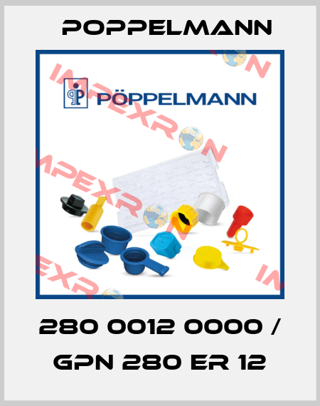 280 0012 0000 / GPN 280 ER 12 Poppelmann