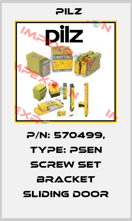 p/n: 570499, Type: PSEN screw set bracket sliding door Pilz