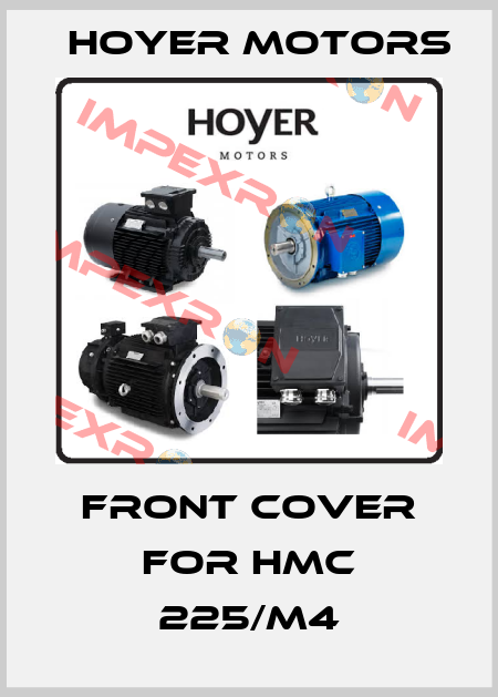 FRONT COVER FOR HMC 225/M4 Hoyer Motors