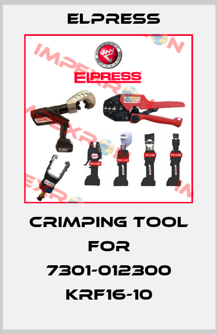 Crimping tool for 7301-012300 KRF16-10 Elpress