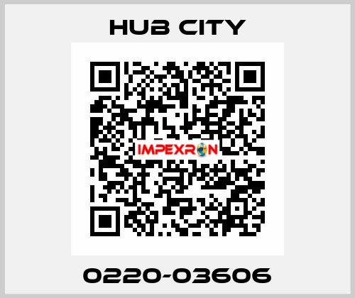 0220-03606 Hub City