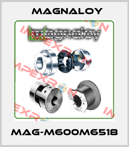 MAG-M600M6518 Magnaloy