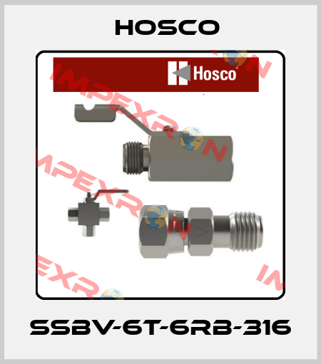 SSBV-6T-6RB-316 Hosco