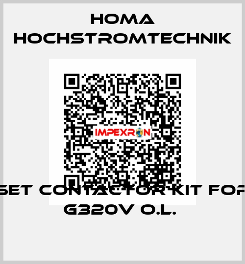 SET CONTACTOR KIT FOR G320V O.L.  HOMA Hochstromtechnik