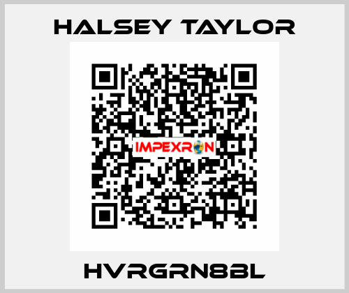 HVRGRN8BL Halsey Taylor