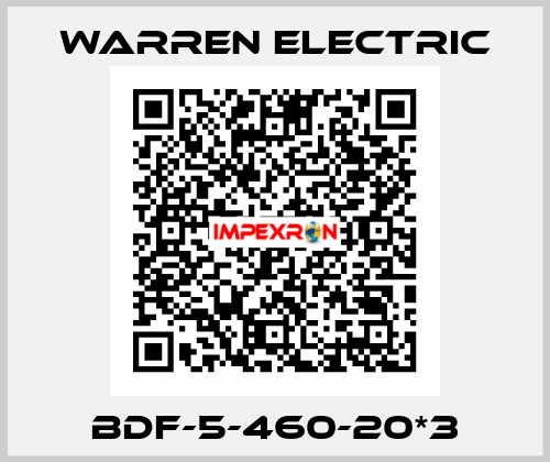 BDF-5-460-20*3 WARREN ELECTRIC