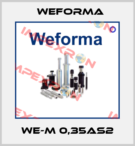 WE-M 0,35AS2 Weforma