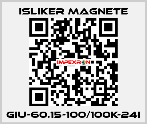 GIu-60.15-100/100K-24I ISLIKER MAGNETE