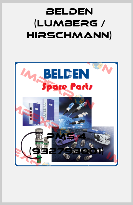 PMS 4 (932793001) Belden (Lumberg / Hirschmann)