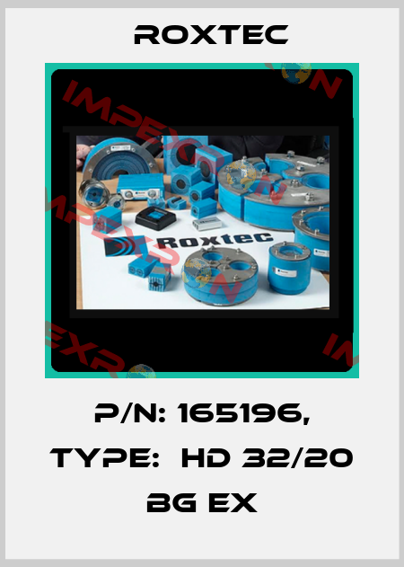 P/N: 165196, Type:  HD 32/20 BG Ex Roxtec