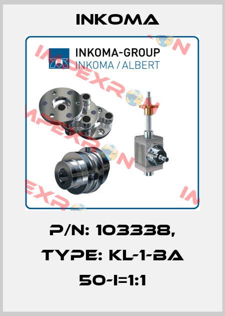 P/N: 103338, Type: KL-1-Ba 50-i=1:1 INKOMA