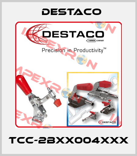 TCC-2BXX004XXX Destaco