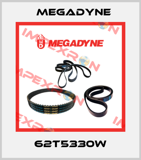 62T5330W Megadyne