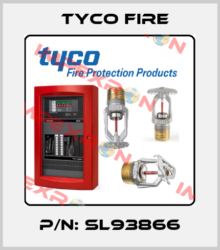 P/N: SL93866 Tyco Fire
