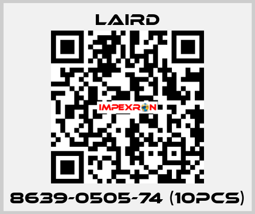 8639-0505-74 (10pcs) Laird