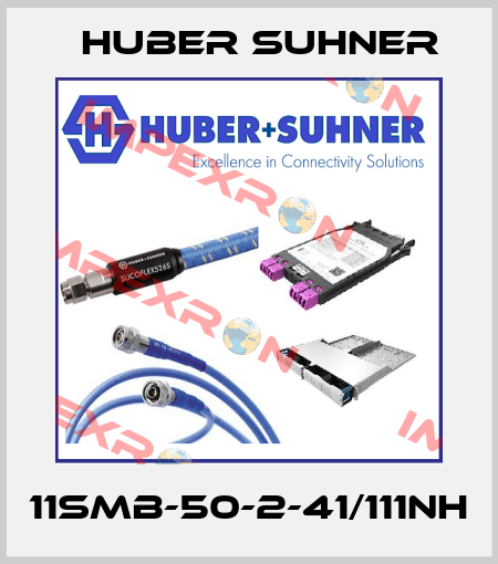 11SMB-50-2-41/111NH Huber Suhner