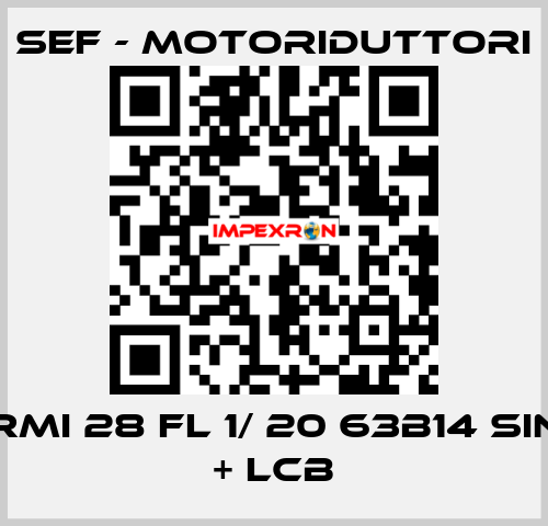 RMI 28 FL 1/ 20 63B14 SIN + LCB SEF - MOTORIDUTTORI