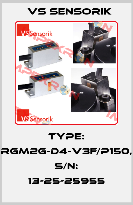 Type: RGM2G-D4-V3F/P150, S/N: 13-25-25955 VS Sensorik