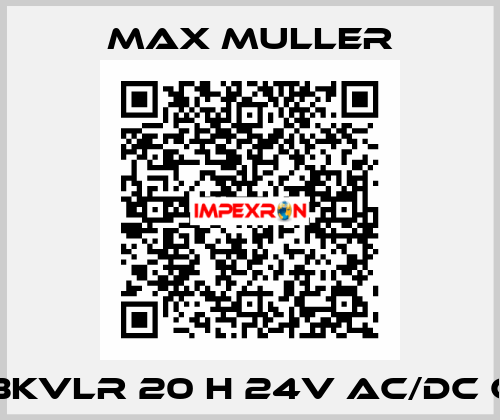 BKVLR 20 H 24V AC/DC C MAX MULLER