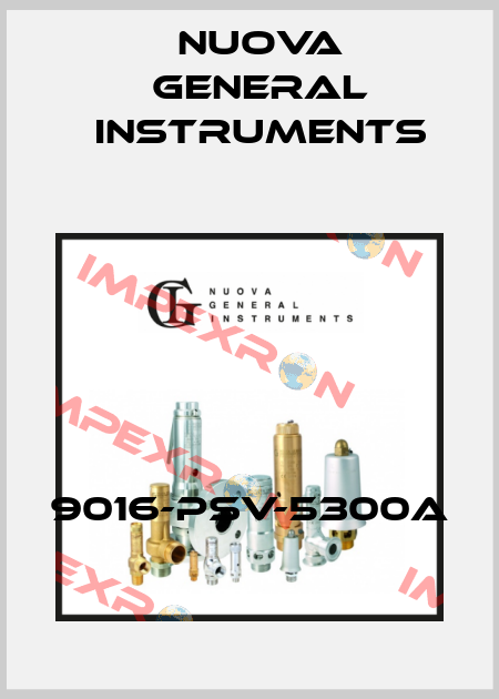 9016-PSV-5300A Nuova General Instruments