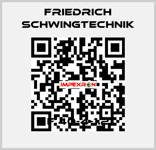 F 40-4-1.2 Friedrich Schwingtechnik
