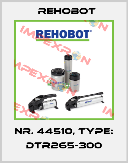 Nr. 44510, Type: DTR265-300 Rehobot