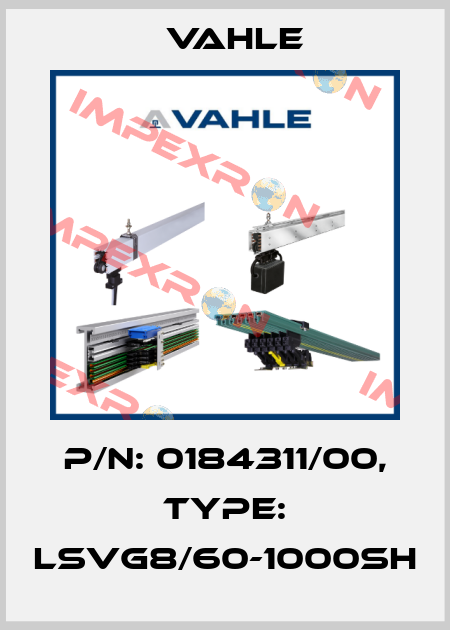 P/n: 0184311/00, Type: LSVG8/60-1000SH Vahle