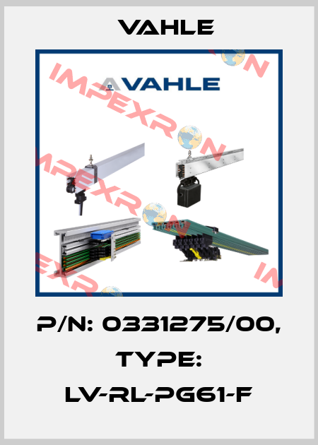 P/n: 0331275/00, Type: LV-RL-PG61-F Vahle