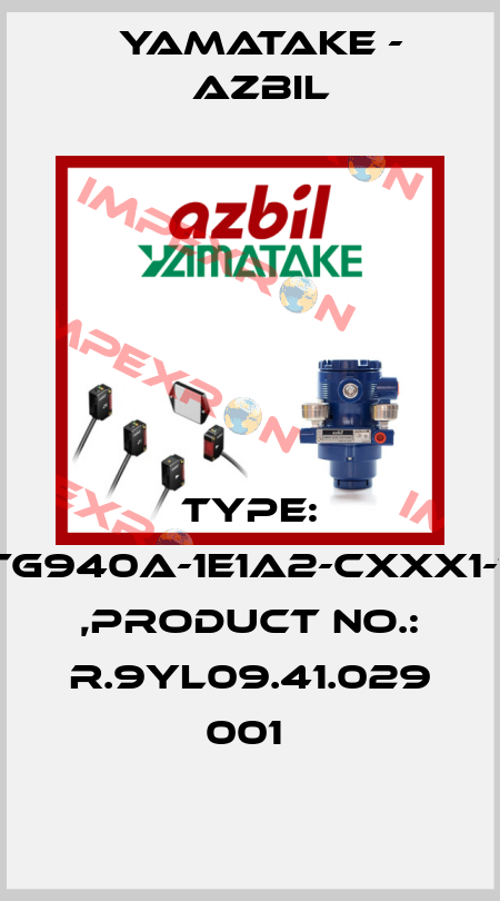 TYPE: JTG940A-1E1A2-CXXX1-T1 ,PRODUCT NO.: R.9YL09.41.029 001  Yamatake - Azbil