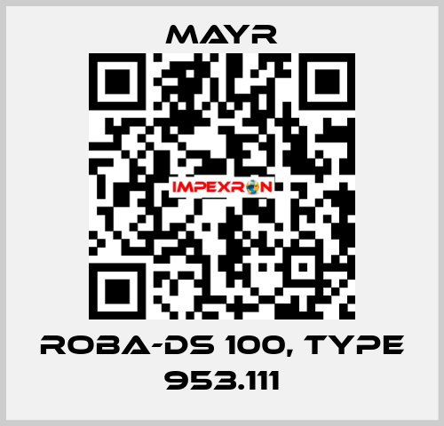 ROBA-DS 100, Type 953.111 Mayr