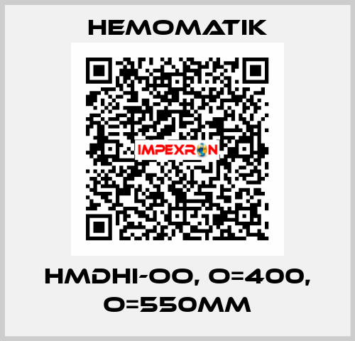 HMDHI-OO, O=400, O=550mm Hemomatik