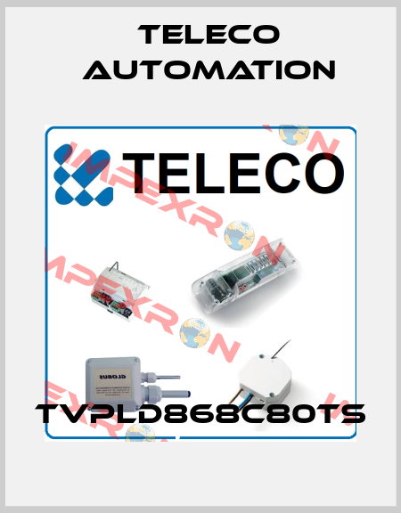 TVPLD868C80TS TELECO Automation