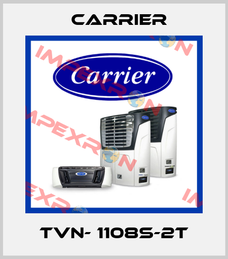 TVN- 1108S-2T Carrier