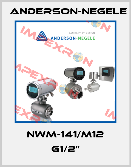 NWM-141/M12 G1/2" Anderson-Negele