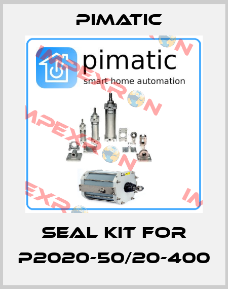 Seal kit for P2020-50/20-400 Pimatic